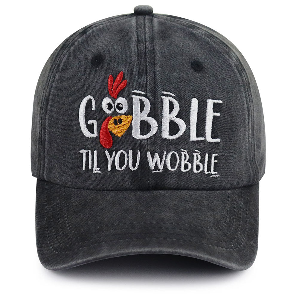 Gobble Till You Wobble Embroidered Cap